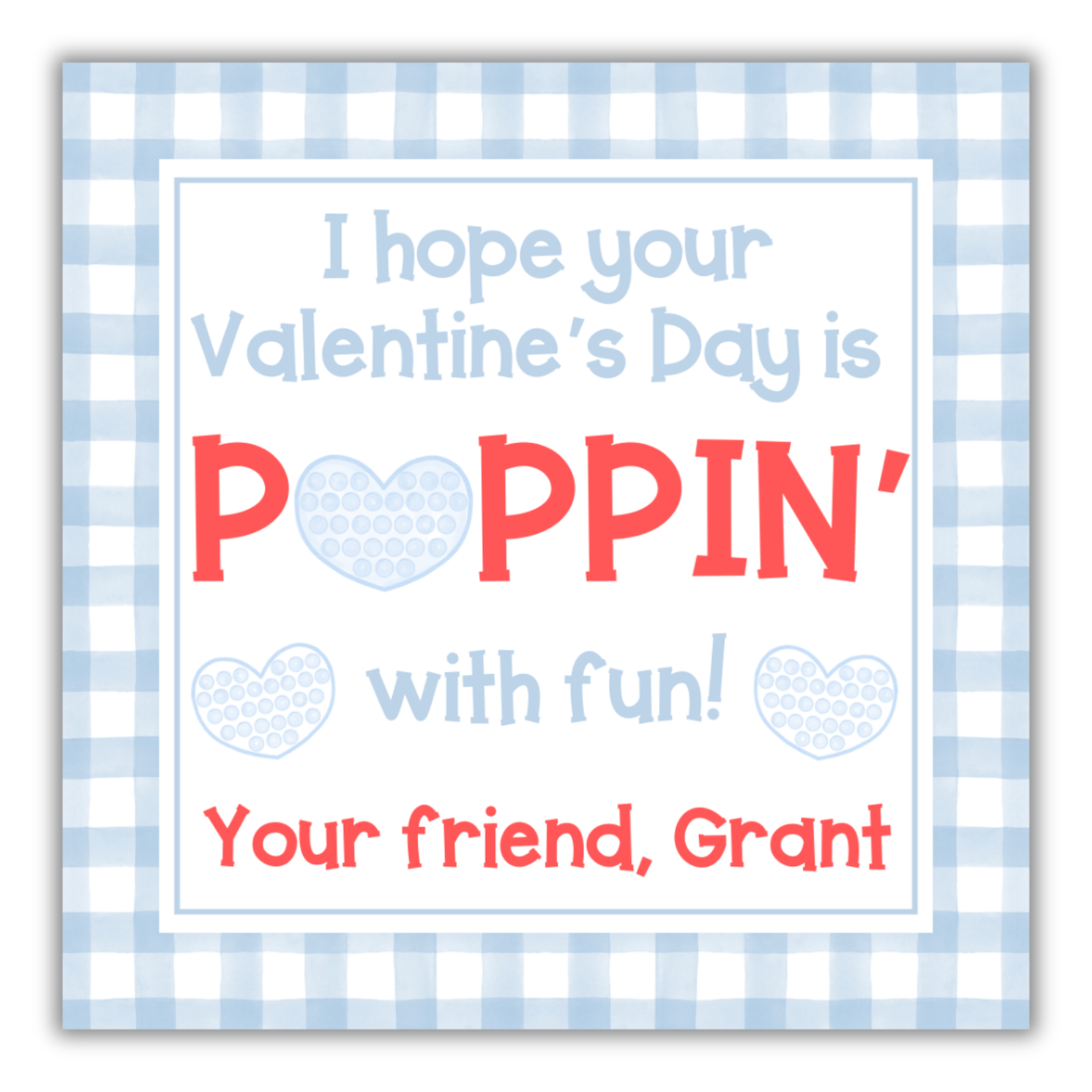 Poppin' Valentine Tag Blue- Pop It