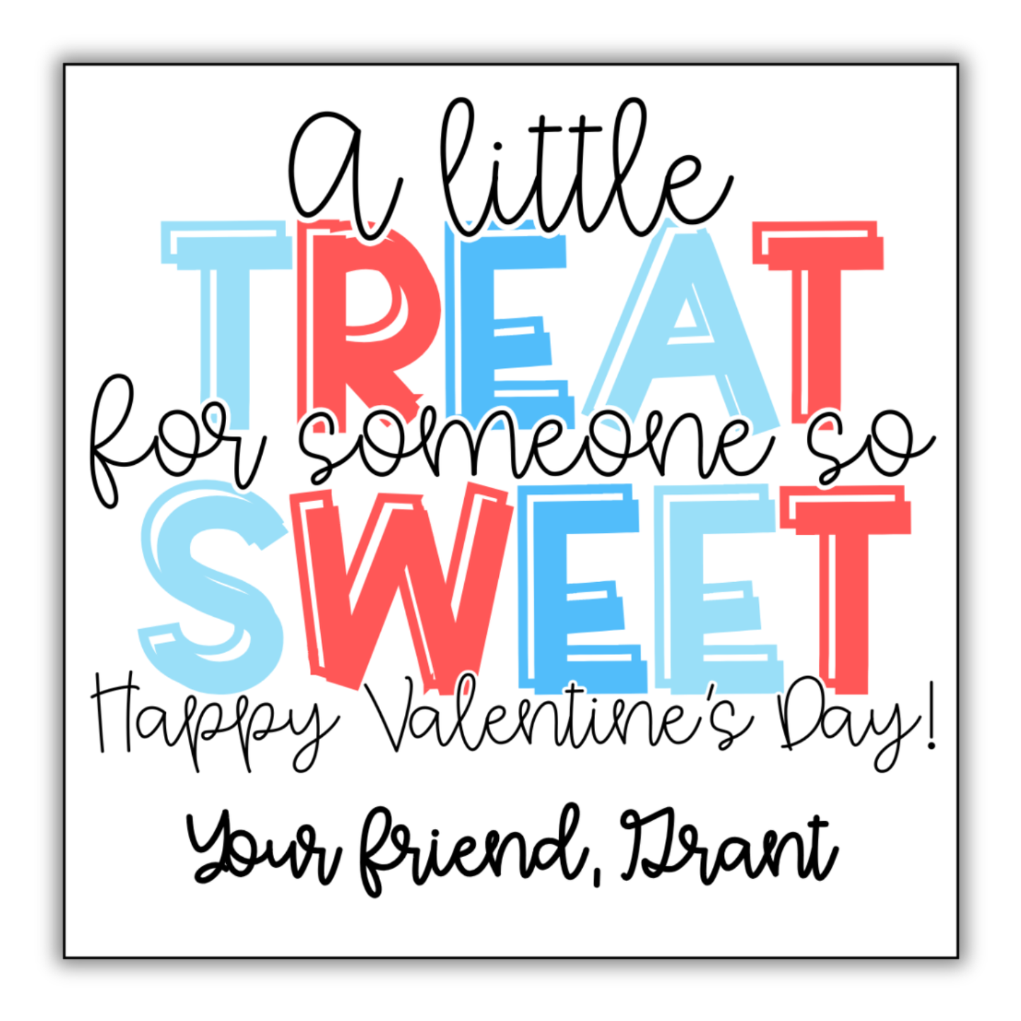 Treat for Someone Sweet- Valentine's Blue Tag