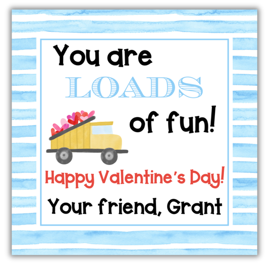 Loads of Fun Valentine Tag- Construction Valentine