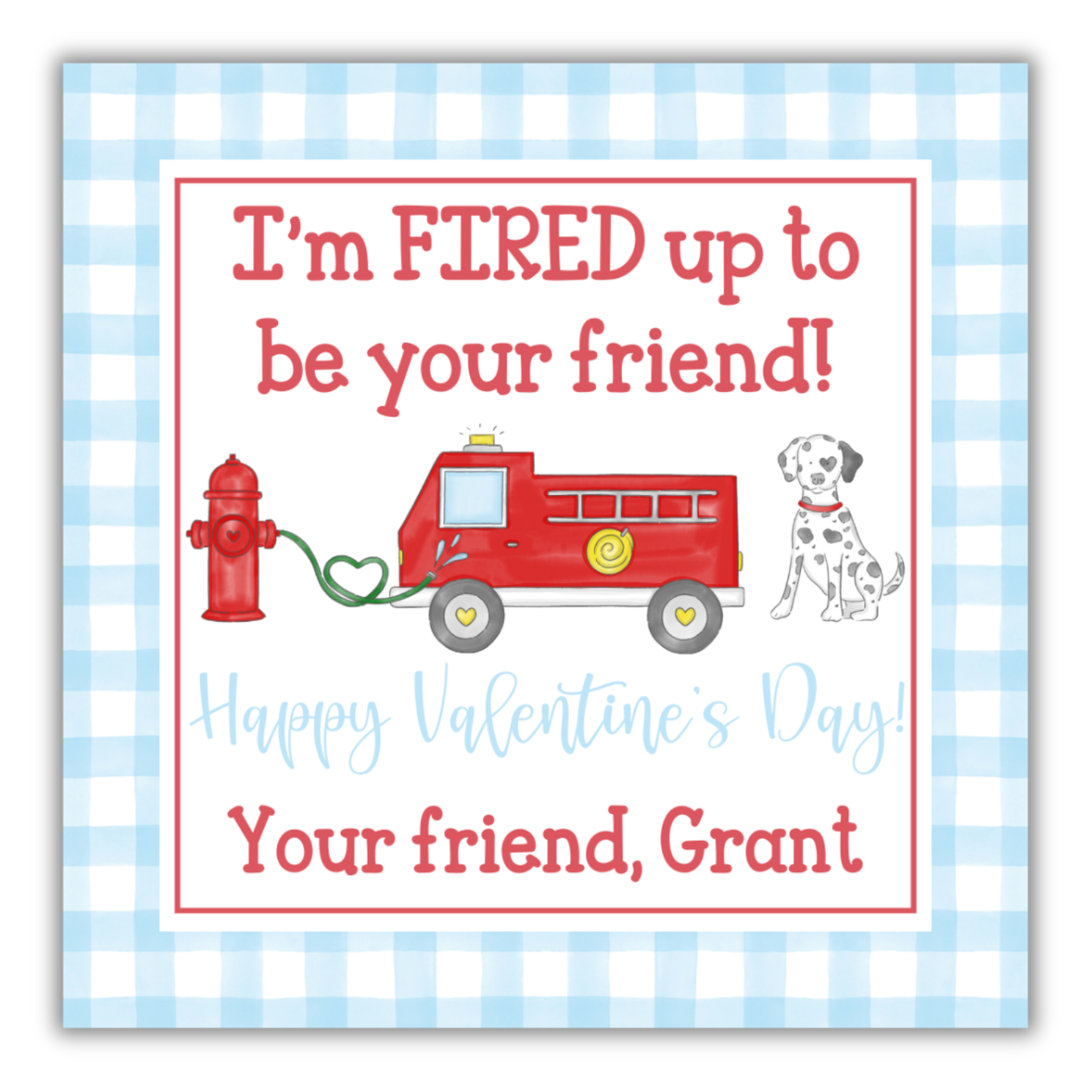 Fire Valentine Tag- Fired Up