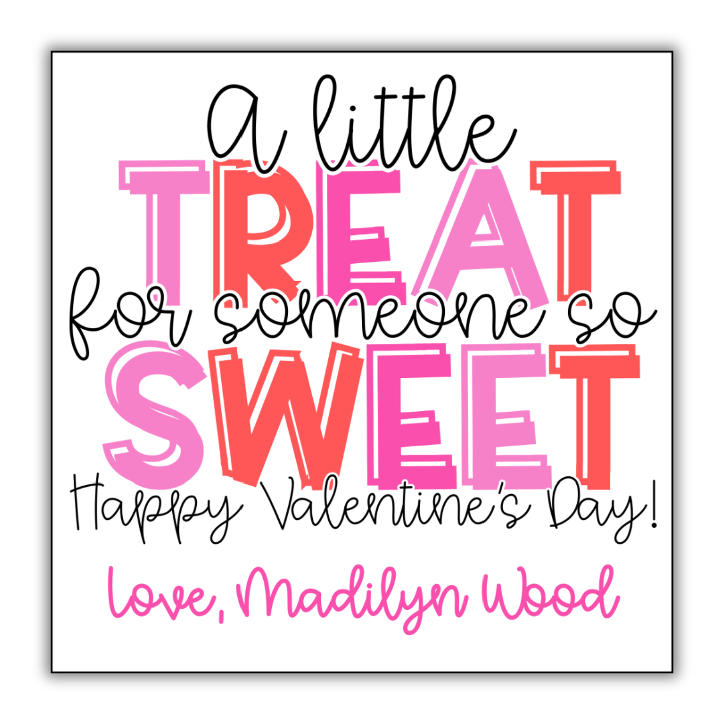 Treat for Someone Sweet- Valentine's Pink Tag