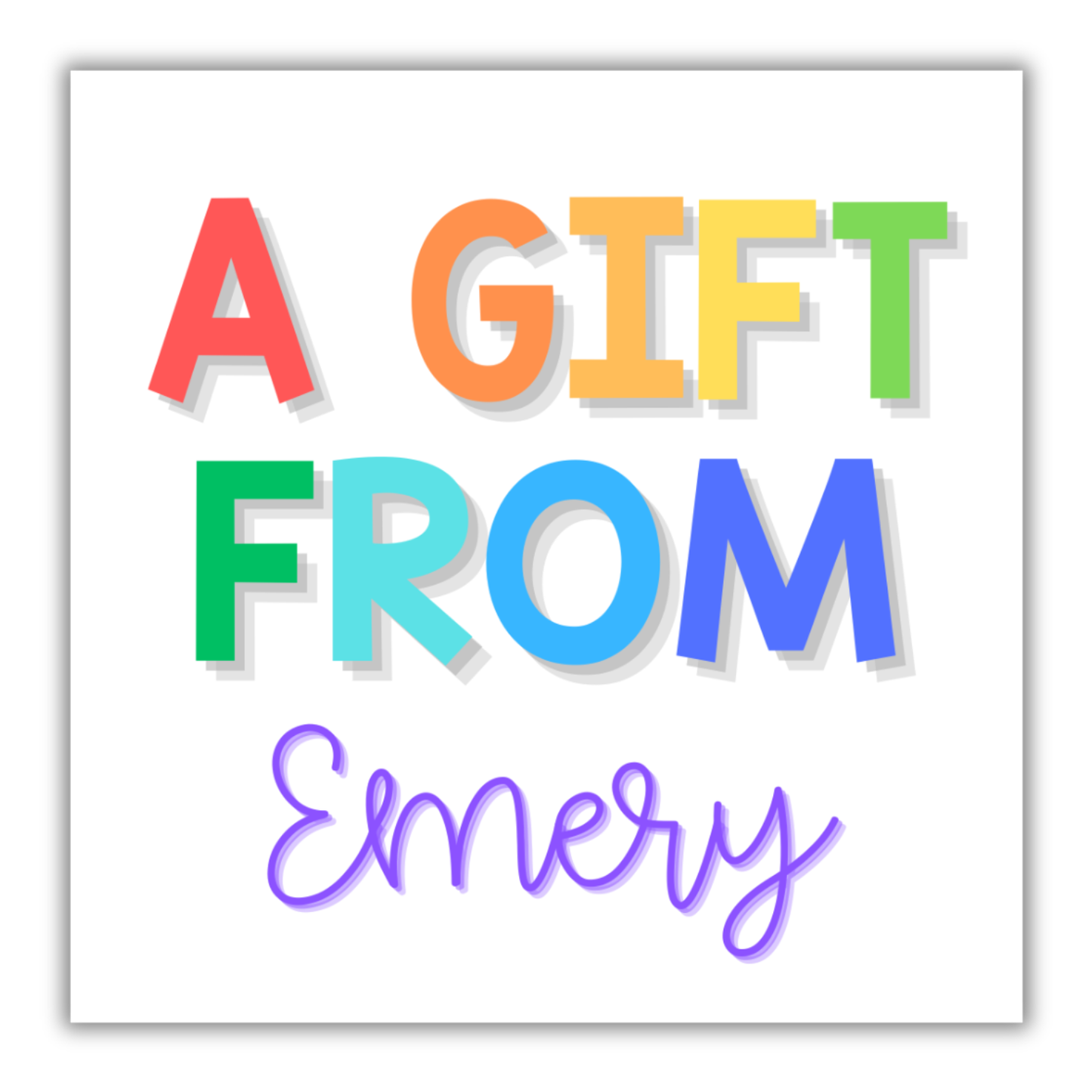 A gift from- Rainbow - Purple Name